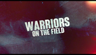 Warriors on the Field