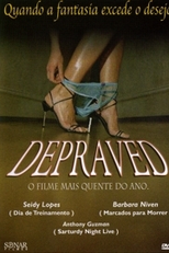 Prazer Selvagem (Depraved)