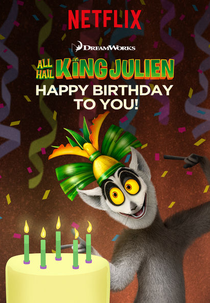 Saúdem Todos o Rei Julien: Feliz Aniversário! (All Hail King Julien: Happy Birthday to You)