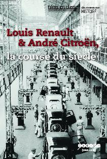 Louis Renault et André Citroën, La Course du Siècle - Poster / Capa / Cartaz - Oficial 1
