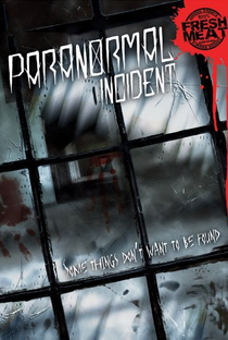 Paranormal Incident - Poster / Capa / Cartaz - Oficial 2