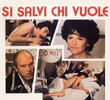 Si salvi chi vuole
