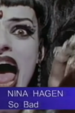 Nina Hagen: So Bad (Nina Hagen: So Bad)