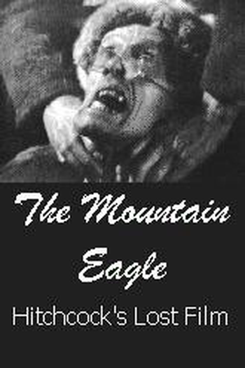 Poster de Filme The Mountain Eagle / Fear o God (1926)