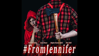 Trailer: #FromJennifer (2017) trailer - From Jennifer
