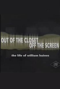 Out of the Closet, Off the Screen: The Life of William Haines - Poster / Capa / Cartaz - Oficial 1