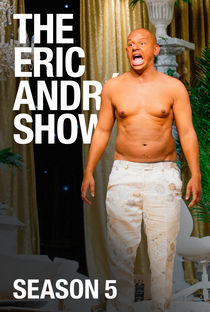 The Eric Andre Show (5ª Temporada) - Poster / Capa / Cartaz - Oficial 1