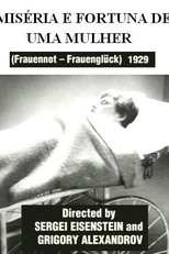 Miséria e Fortuna de Uma Mulher (Frauennot - Frauenglück)