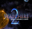 WATCHERS 2: Signs in the Heavens and the Earth
