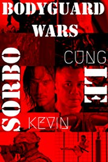 Poster de TV Bodyguard Wars (2019)