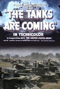 The Tanks Are Coming - Poster / Capa / Cartaz - Oficial 2