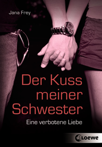 Kissing My Sister (Der Kuß meiner Schwester)