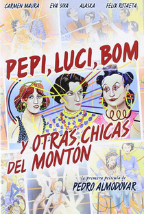 Pepi, Luci, Bom - Poster / Capa / Cartaz - Oficial 5