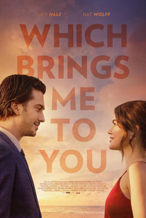 Which Brings Me to You - Poster / Capa / Cartaz - Oficial 1