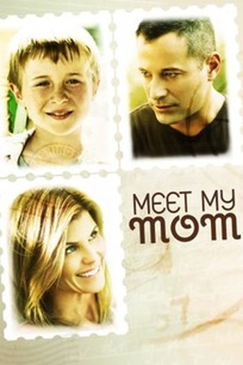  de Filme Meet My Mom (2010)