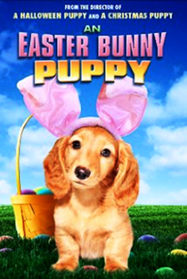 An Easter Bunny Puppy - Poster / Capa / Cartaz - Oficial 1