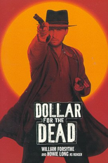 A Vida Por Um Dólar (Dollar For The Dead)
