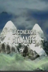 A Conexão Atlante (La Conexion Atlante)