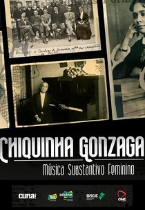 Chiquinha Gonzaga - Música Substantivo Feminino (Chiquinha Gonzaga - Música Substantivo Feminino)