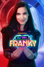 Eu Sou Franky (2ª Temporada) (Yo Soy Franky (Season 2))