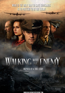 Caminhando com o Inimigo (Walking With The Enemy)