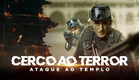 Cerco Ao Terror - Trailer