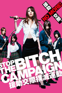Stop the Bitch Campaign - Poster / Capa / Cartaz - Oficial 1