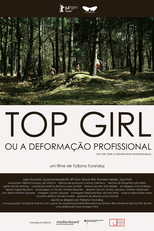 Top Girl ou a Deformação Profissional (Top Girl oder la deformation professionnelle)