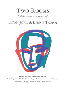 Two Rooms: Celebrating the Songs of Elton John & Bernie Taupin (Two Rooms: Celebrating the Songs of Elton John & Bernie Taupin)