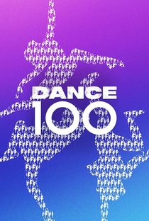 Dance 100 - Poster / Capa / Cartaz - Oficial 2