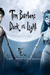 Tim Burton: Claro Contra Escuro - Poster / Capa / Cartaz - Oficial 1