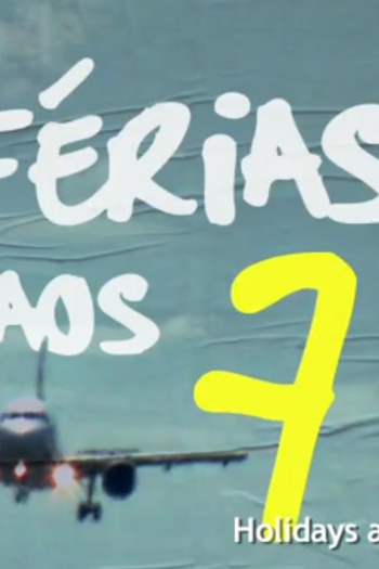 Poster de Curta Férias aos 7 (2012)