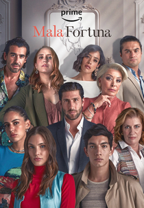 Mala Fortuna (1ª Temporada) (Mala Fortuna (Season 1))