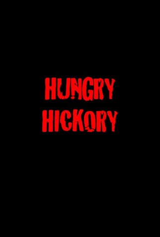 Poster 1 de Curta Hungry Hickory (2010)
