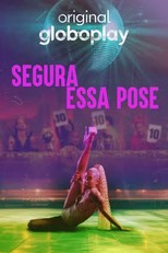 Segura Essa Pose (Segura Essa Pose)