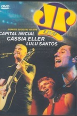 Jovem Pan Live (JP Live - Capital Inicial, Cássia Eller, Lulu Santos)
