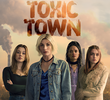 Toxic Town