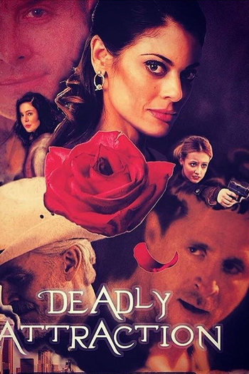  de Filme Deadly Attraction (2017)