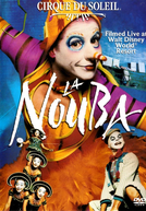 Cirque du Soleil - La Nouba (Cirque du Soleil - La Nouba)