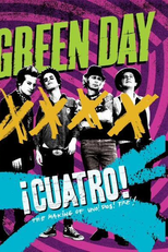 ¡Cuatro! (¡Cuatro! – The Making Of ¡Uno!, ¡Dos!, ¡Tré!)
