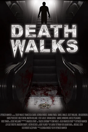  de Filme Death Walks (2016)