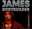 Dennis James: Bodybuilder