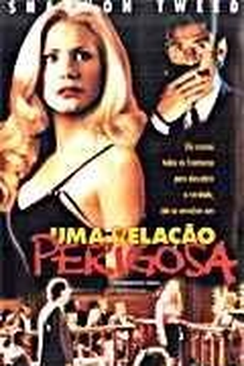  de Filme Uma Relação Perigosa (1999)