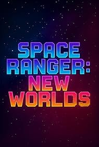 Poster 2 de Filme Space Ranger: New Worlds (2026)