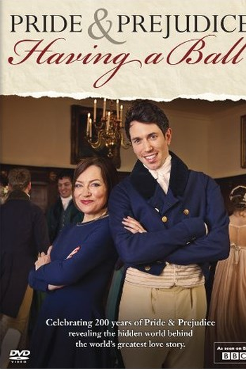 Poster de Filme Pride and Prejudice: Having a Ball  (2013)