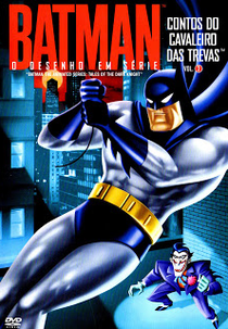 Batman - O Desenho em Série: Contos do Cavaleiro das Trevas (Batman the Animated Series: Tales of the Dark)