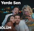Her Yerde Sen 2