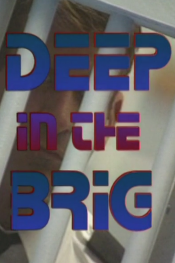  de Filme Deep in the Brig (1997)