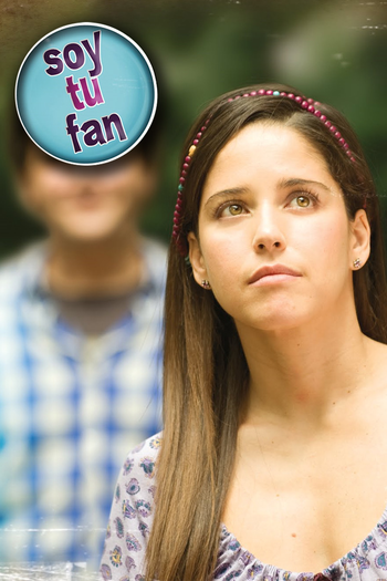 Poster de Franquia Soy tu fan (2010)