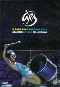 Ara Ketu ao Vivo em Salvador (Ara Ketu Ao Vivo em Salvador)